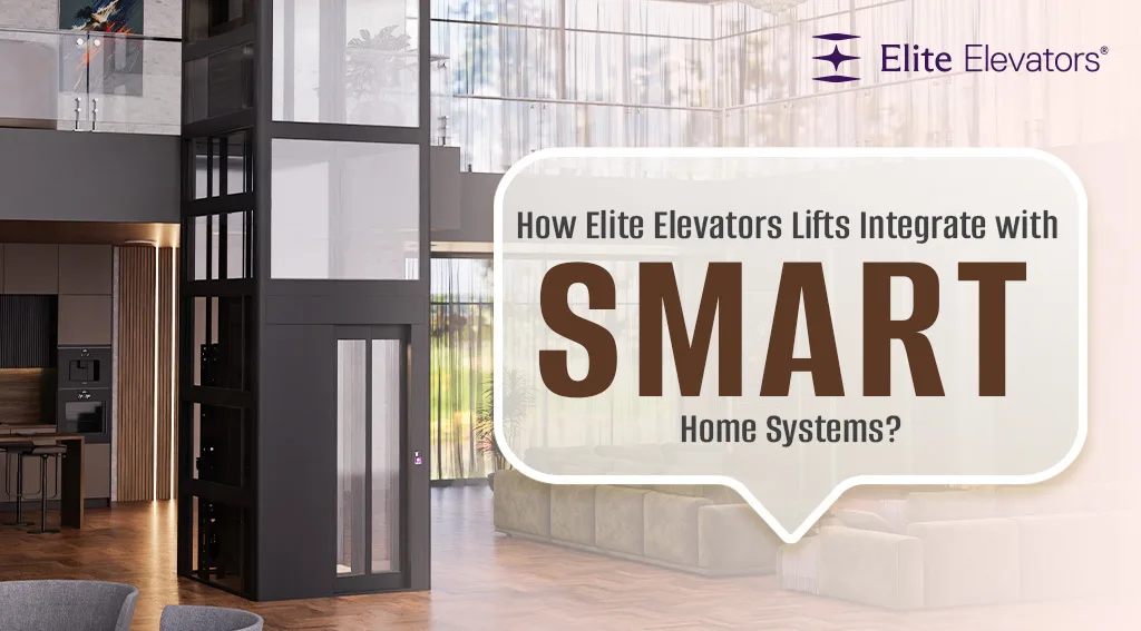 elite smart integration home lifts