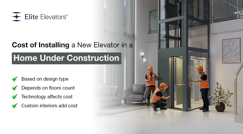 cost of installing a new elevator in a home under construction