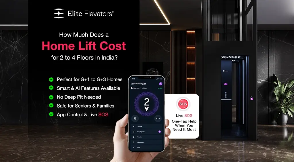 home lift costs for 2 to 4 floors in India