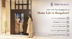 home lift cost in bangalore - Elite Elevators